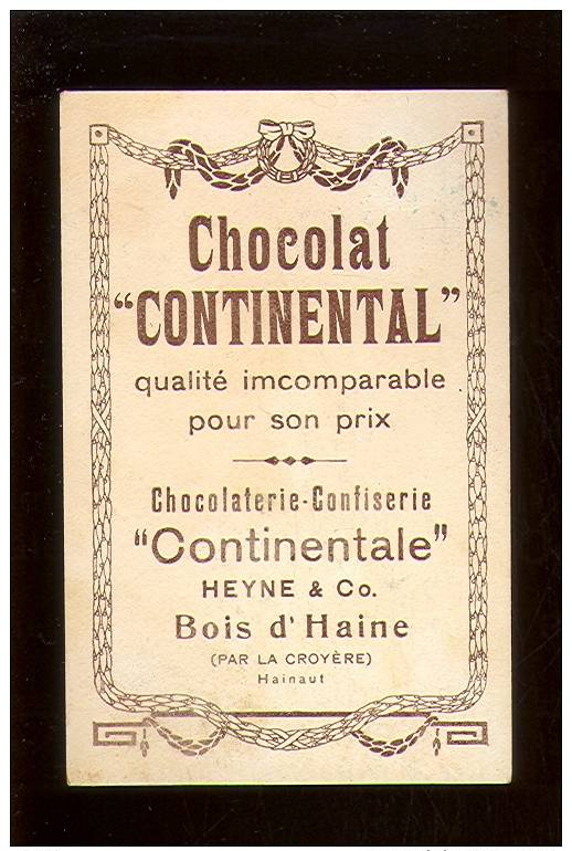 Chromo ( 1385 ) Chocolat "Continental" Chocolaterie Confiserie Heyne & C° Bois D´ Haine ( La Croyère )  Monténégro - Other & Unclassified