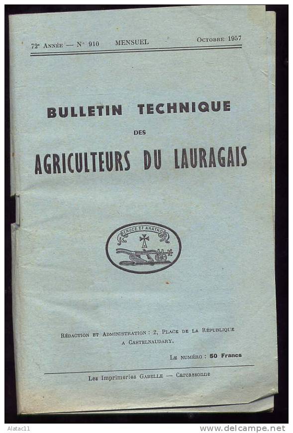 BULLETIN   AGRICOLE   DES  AGRICULTEURS  DU  LAURAGAIS   OCTOBRE  1957  IMPRIMERIE  GABELLE  CARCASSONNE - Autres & Non Classés