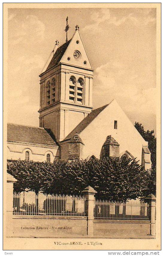 Vic Sur Aisne. L'Eglise. - Vic Sur Aisne