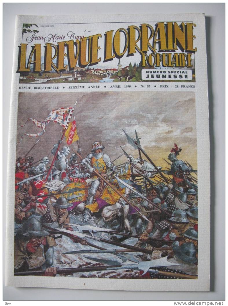 La Revue Lorraine  Populaire - Fondateur J.M Cuny -Avril 1990 N°93 - Lorraine - Vosges