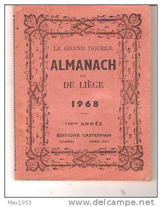 Le Grand Double Almanach Dit De Liège - 1968 - Autres & Non Classés