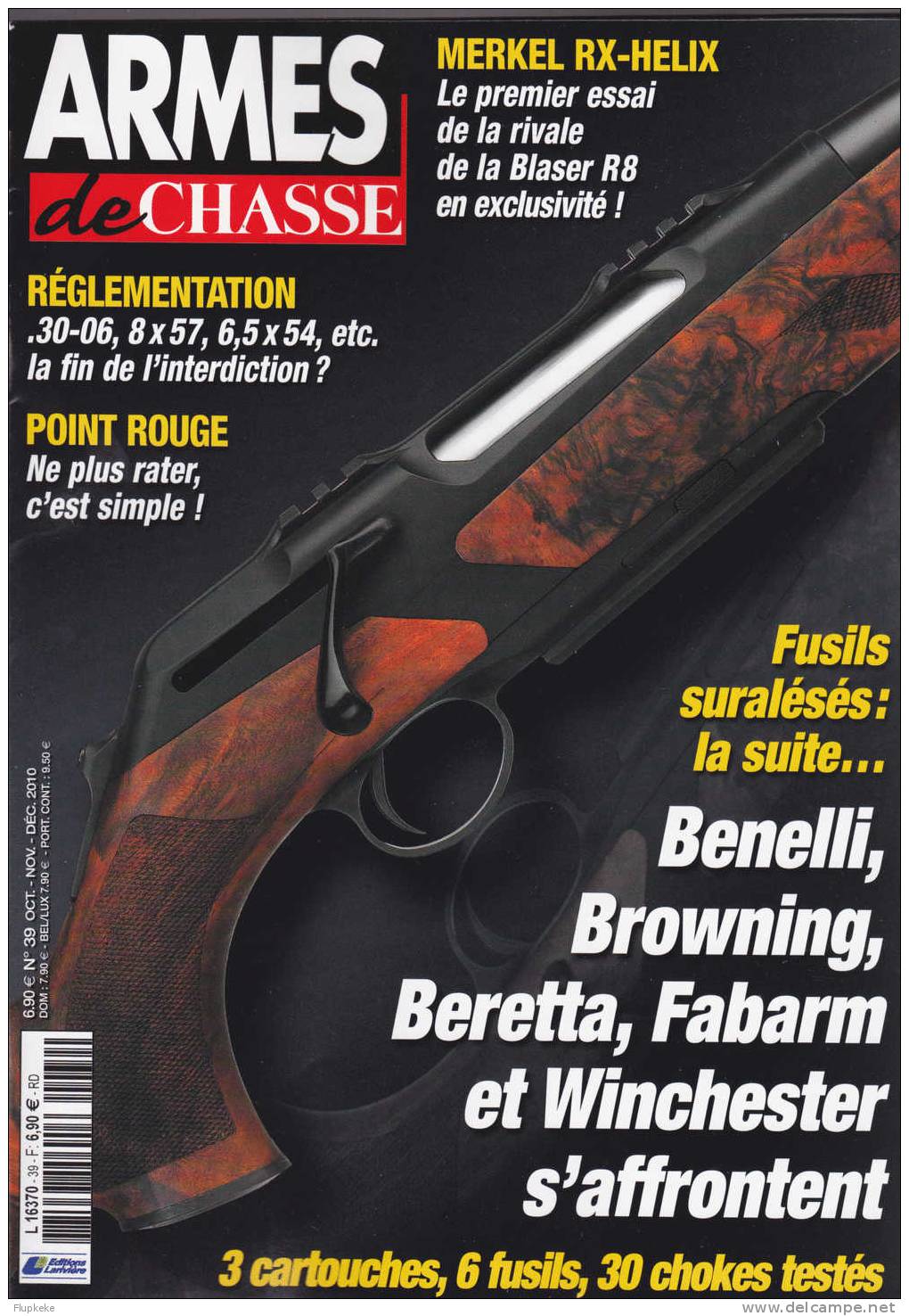 Armes De Chasse 39 Octobre 2010 Merkel RX-Helix Fusils Suralésés Benelli Browning Beretta Fabarm Et Winchester - Jagen En Vissen