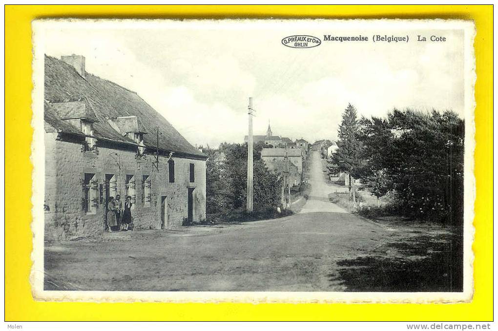 MACQUENOISE : LA COTE = Commune Momignies                                 2708 - Momignies