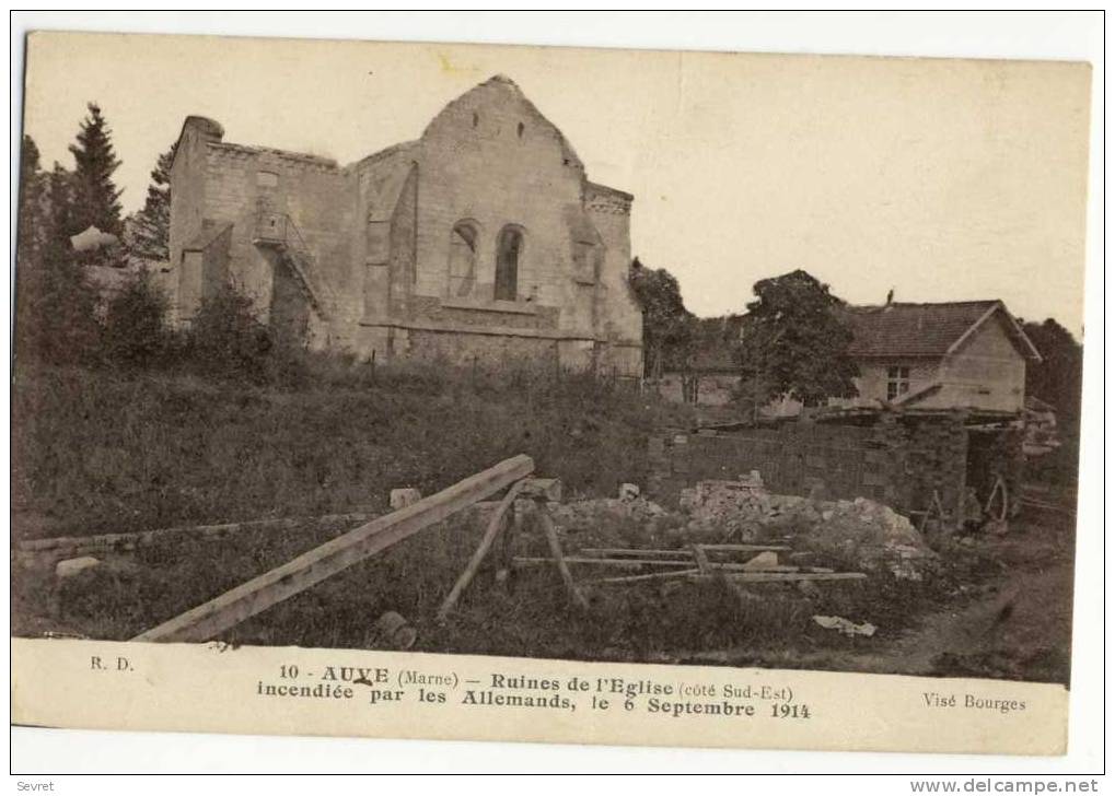 AUVE  - Ruines De L'Eglise Incendiée Par Les Allemands Le   6  Septembre 1914. - Autres & Non Classés