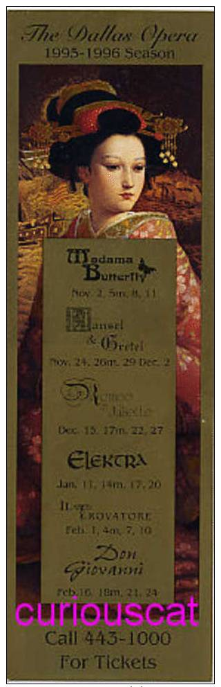 BOOKMARK MARQUE PAGE LESEZEICHEN FROM THE DALLAS OPERA 1995 1996 SEASON  MADAME BUTTERFLY - Bladwijzers