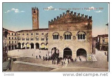 TREVISO - PIAZZA DEI SIGNORI E PALAZZO DEI 300 - Treviso