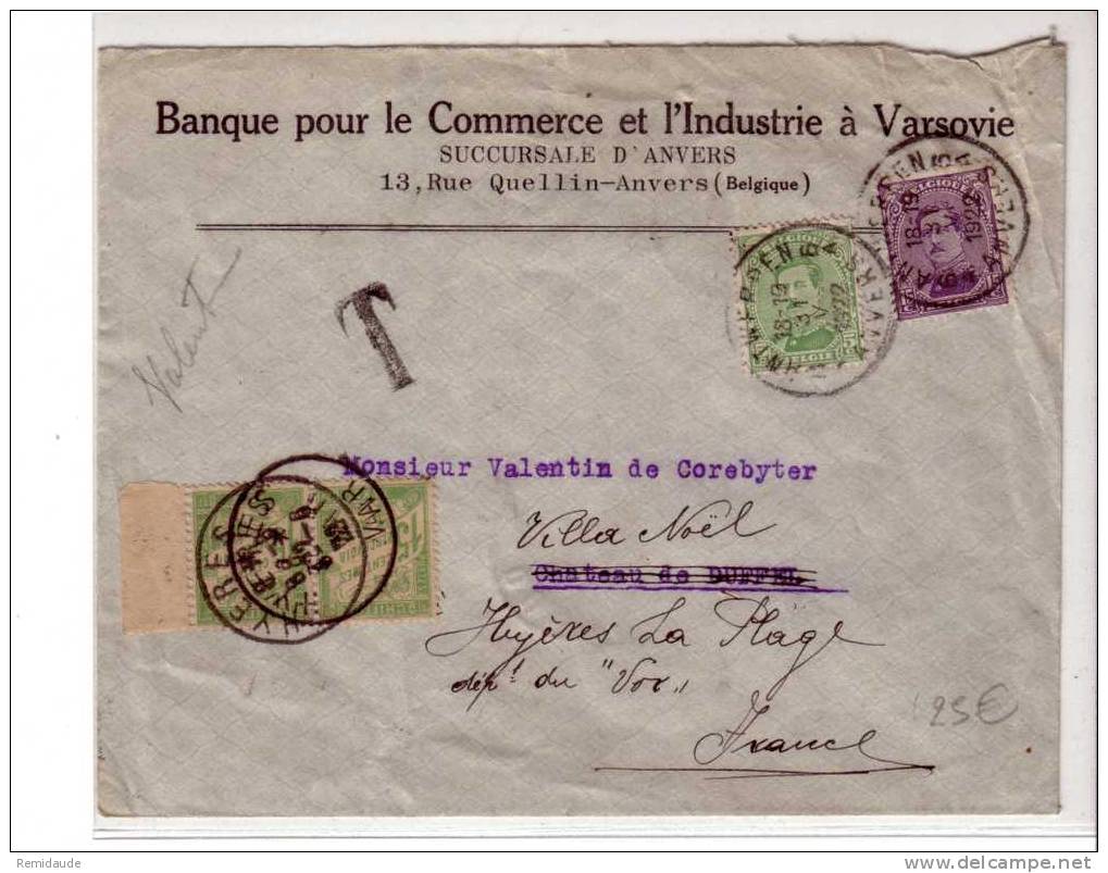 BELGIQUE : 1922 -  LETTRE De ANVERS Pour HYERES (FRANCE - VAR) TAXEE à 30c  Pour REEXPEDITION - - Lettres & Documents