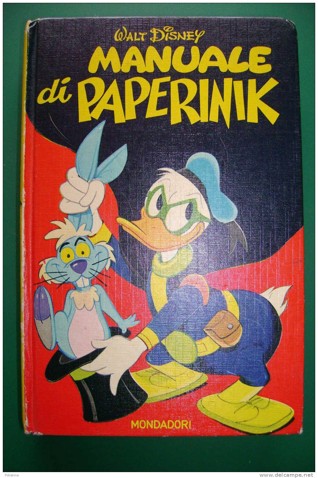PDF/51 W.Disney MANUALE Di PAPERINIK Cartonato Mondadori I^ Ed.1972/ GIOCHI - TRUCCHI - MAGIE - Disney