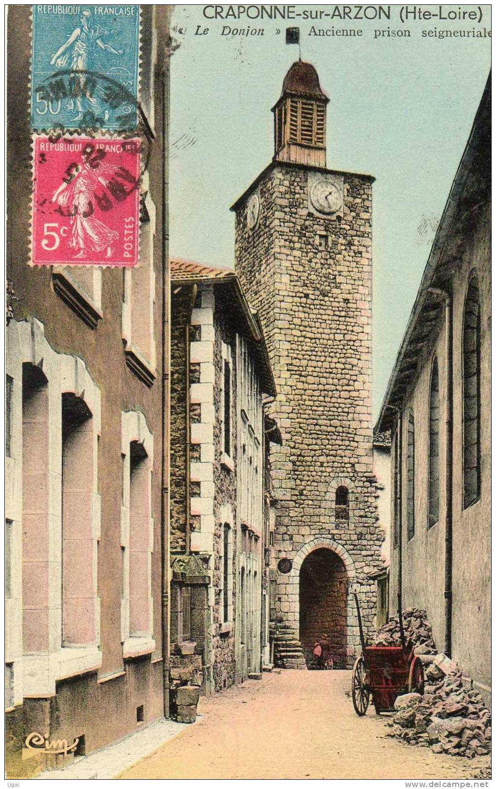 CPA - 43 - CRAPONNE-sur-ARZON - Le Donjon - Ancienne Prison Seigneuriale - 504 - Craponne Sur Arzon