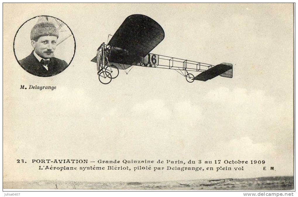 PORT AVIATION (91) Aviateur Delagrange Avion Blériot En Vol Gros Plan - Riunioni