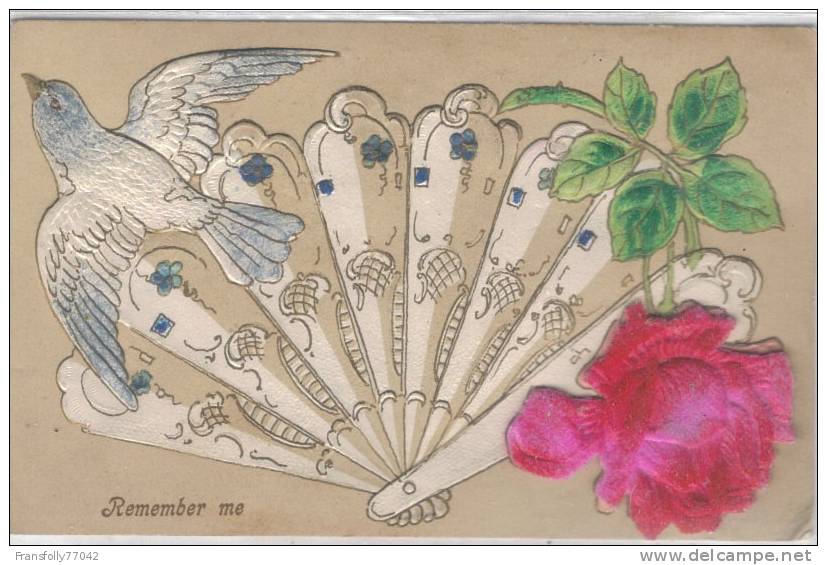 GREETING - Remember Me - LARGE FAN - DOVE - VELVET ROSE - HEAVILY EMBOSSED - EMBELLISHED - 1911 - Autres & Non Classés