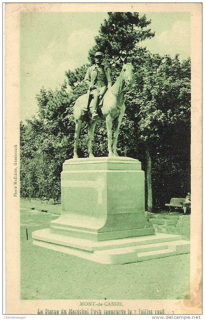 TOP!! MONT-DE CASSEL * LA STATUE DU MARECHAL FOCH INAUGUREE LE 2 JUILLET 1928 **!! - Cassel