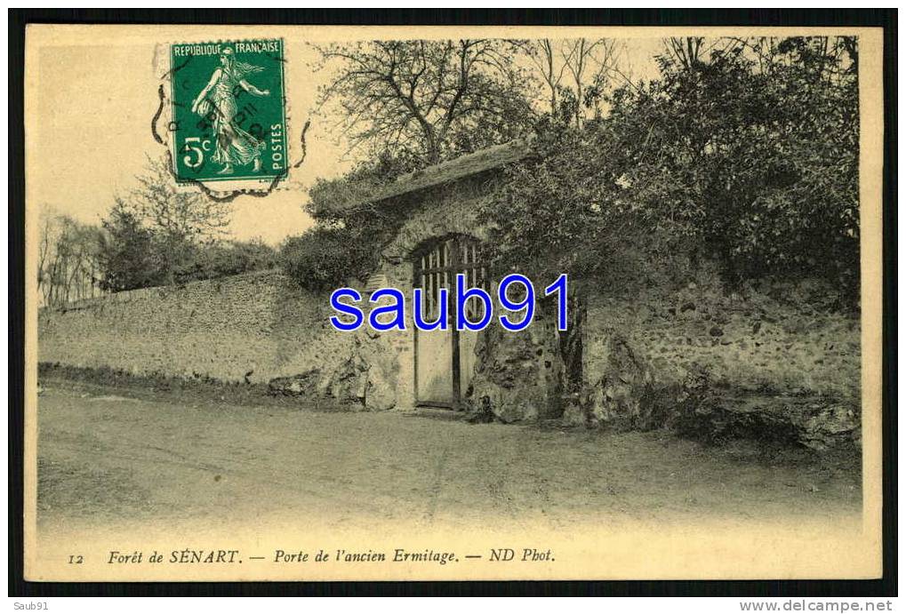 Forêt De Sénart -  Porte De L'Ancien  Ermitage   -- Réf:8361 - Sénart