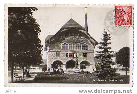 SUISSE NE - Le Locle - Hotel De Ville - Le Locle