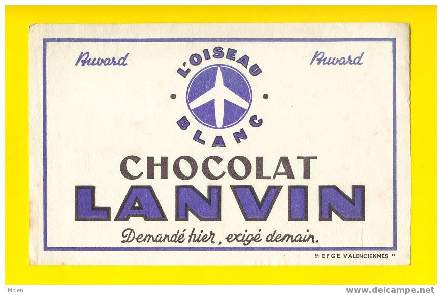 CHOCOLAT LANVIN OISEAU BLANC VALENCIENNES CHOCOLADE CHOCOLATE SCHOKOLADE AVION PUB RECLAME VLOEIPAPIER BUVARD R10 - Cacao