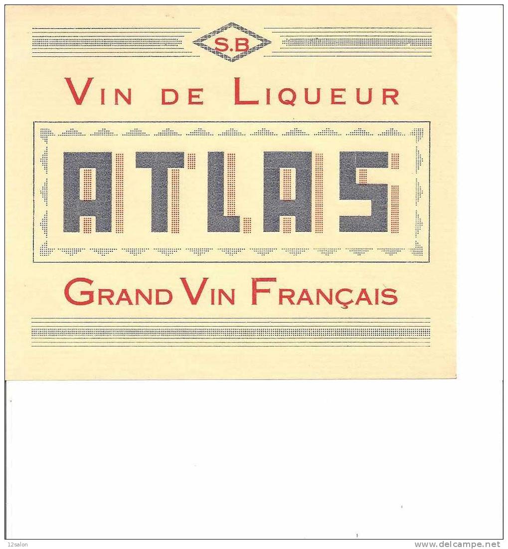 ATLAS Vin De Liqueur Par SB - Altri & Non Classificati