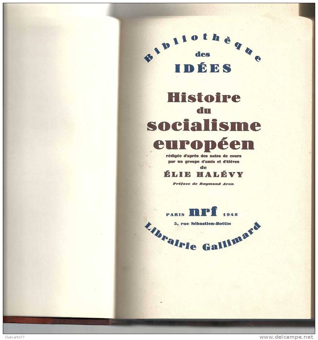 E. Halévy : Histoire Du Socialisme Européen ED NRF 1948 (Reliure Demi-Cuire). - Histoire