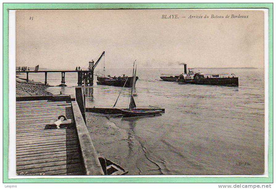 33 - BLAYE --  Arrivée Du Bateau De Bordeaux - Blaye