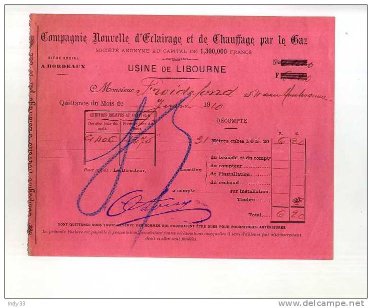 - FRANCE . FACTURE D\´ECLAIRAGE ET DE CHAUFFAGE PAR LE GAZ . LIBOURNE 1910 - Elektrizität & Gas