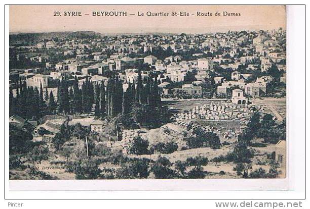 LIBAN - BEYROUTH - Le Quartier St-Elie - Route De Damas - Liban