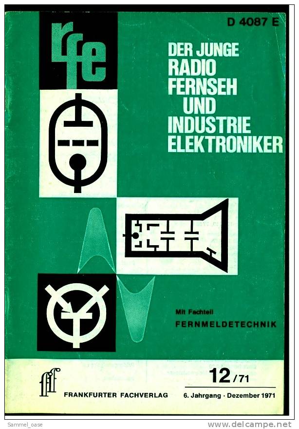 Fach - Zeitschrift  , Der Junge Radio Fernseh Und Industrie Elektroniker  12 / 1971 - Computer & Technik