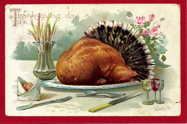 Embossed,  Thanksgiving Day, R.J. Wealthy, R. Tuck,  1907 - Thanksgiving