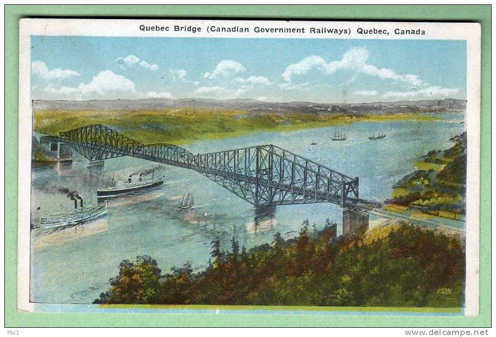 CPA: Canada - Quebec - Quebec Bridge - Québec - Les Rivières