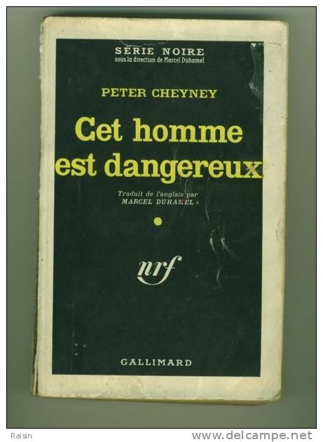 Peter Cheyney Série Noire Cet Homme Est Dangereux N°2 Gallimard BE - NRF Gallimard