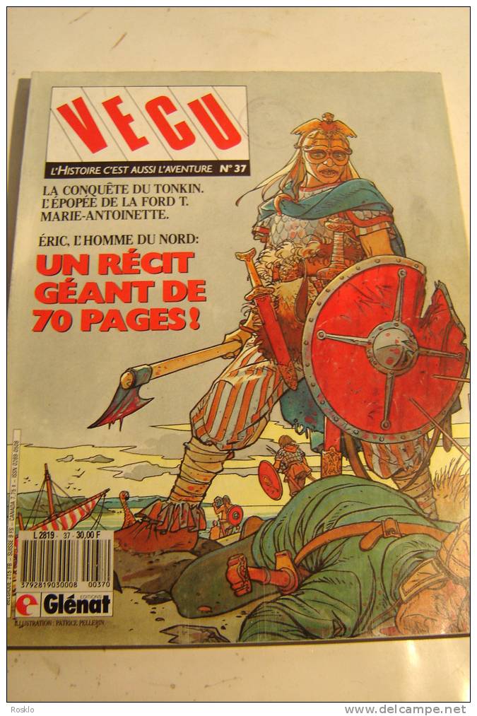 REVUE BD MENSUEL / VECU N° 37 DE 1989 / RECIT COMPLET ERIC  L HOMME DU NORD 70 PAGES  /  TRES BEL  ETAT - Vécu