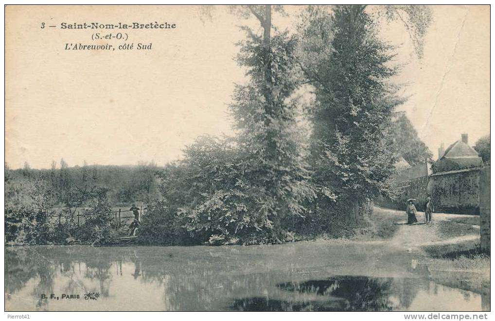 SAINT-NOM-LA-BRETÈCHE. L'Abreuvoir, Coté Sud - St. Nom La Breteche