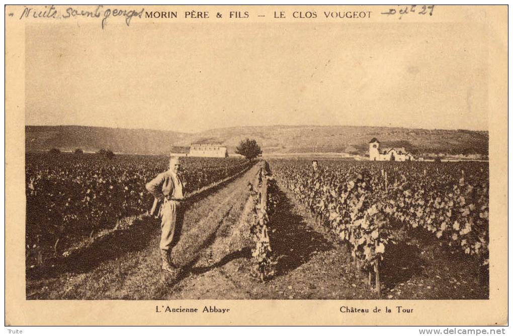 NUITS-SAINT-GEORGES LE CLOS VOUGEOT L ANCIENNE ABBAYE CHATEAU DE LA TOUR - Nuits Saint Georges