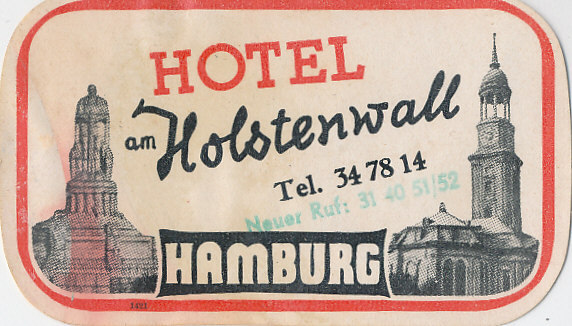 EH 329/ ETIQUETTE D' HOTEL -    HOTEL HOLSTENWALL  HAMBURG - Hotel Labels