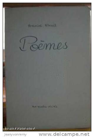 Poèmes. Daniel Dreuil. Aux Quatre Vérités, 1954. Exemplaire Numéroté. - Franse Schrijvers