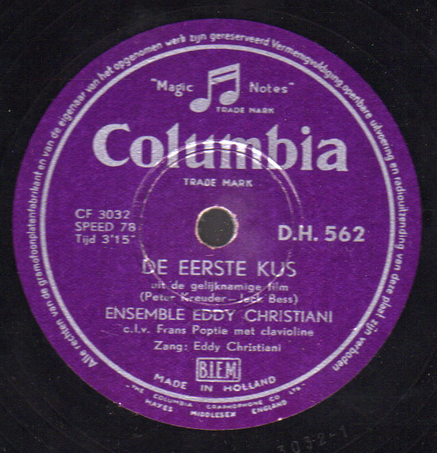 * 10" 78 Rpm Single *  EDDY CHRISTIANI - DE EERSTE KUS / HOE JE HEETTE, DAT BEN IK VERGETEN - 78 T - Grammofoonplaten