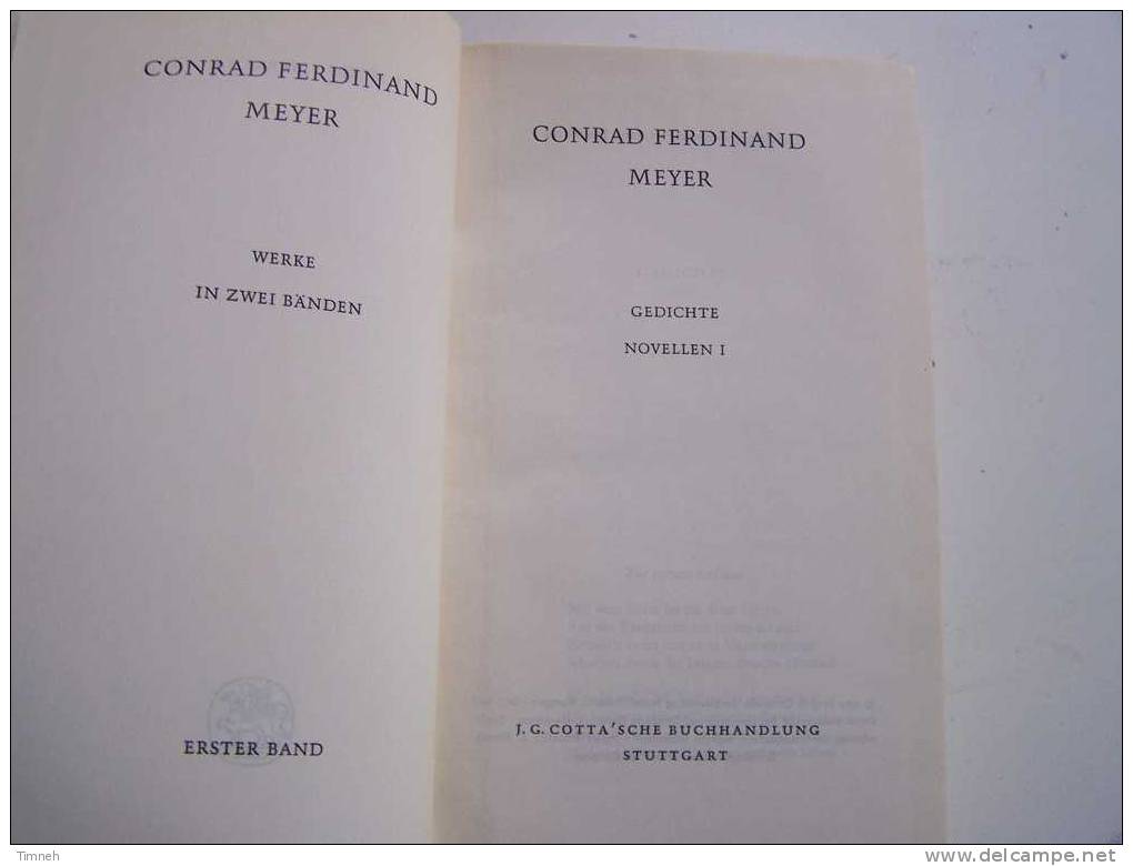 Conrad Ferdinand MEYER GEDICHTE NOVELLEN I Erster BAND TOME I SEUL COTTA Verlag- - Poesia