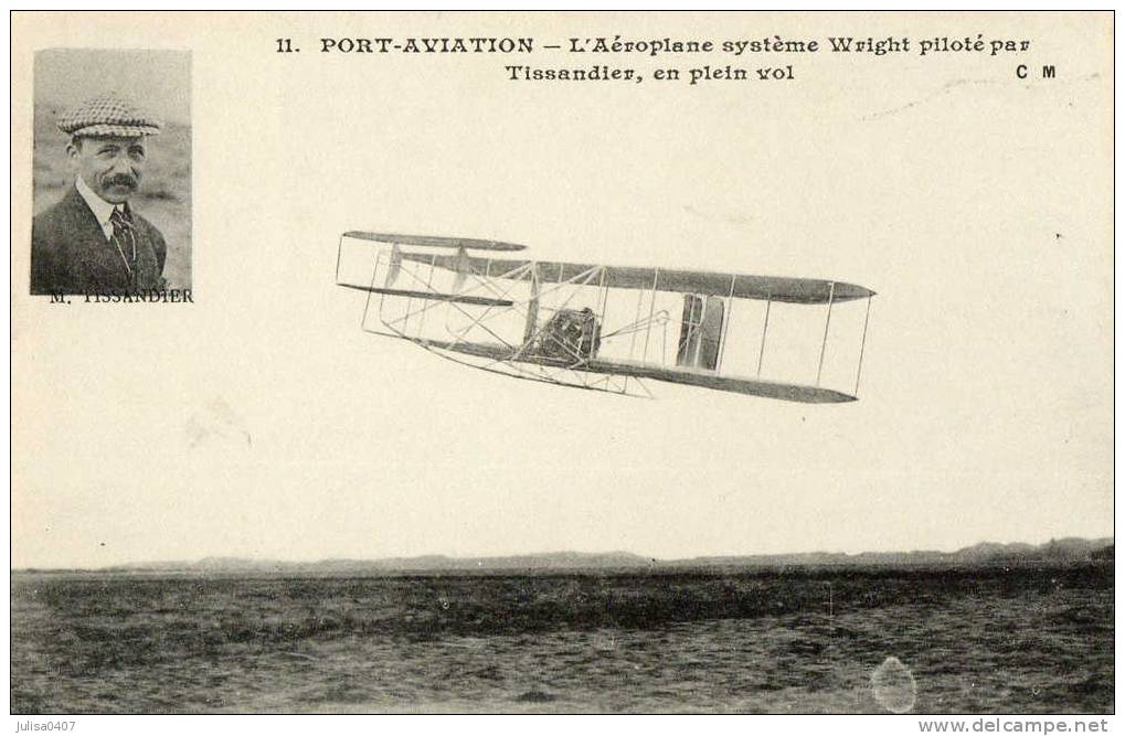PORT AVIATION (91) Aviateur Tissandier Avion Wright - Meetings