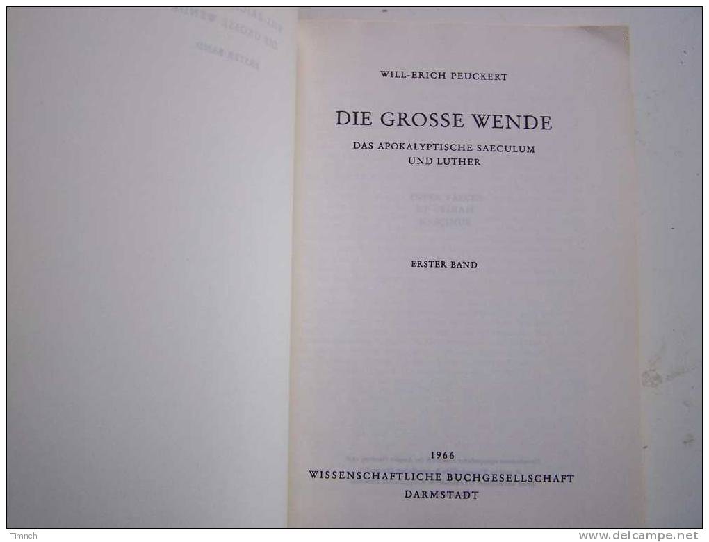 WILL ERICH PEUCKERT Die Grosse Wende Das Apokalyptische Saeculum Und LUTHER-2 BÄNDER-1966- - Cristianismo