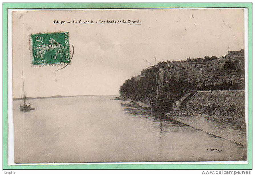 33 - BLAYE -- La Citadelle  -  Les Bords..... - Blaye