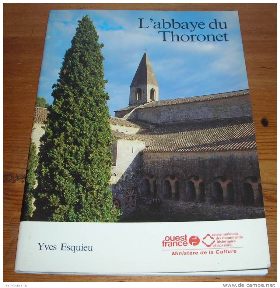 L´abbaye Du Thoronet - Par Yves Esquieu - 1985. - Provence - Alpes-du-Sud