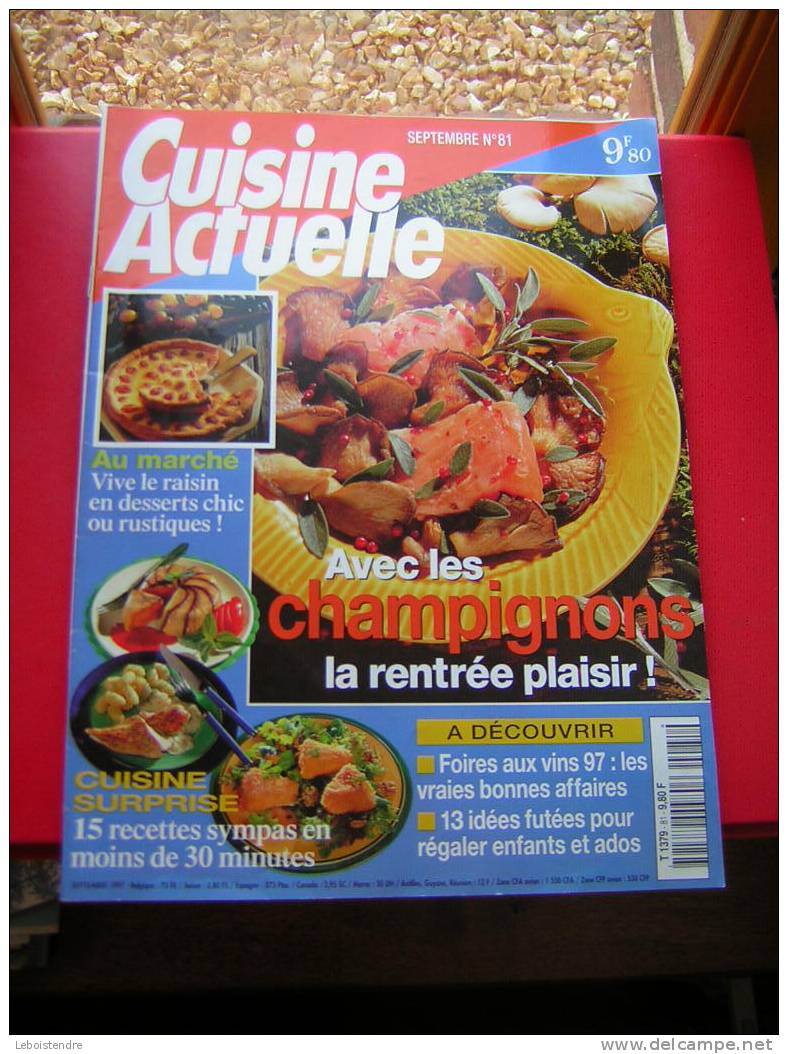 REVUE CUISENE ACTUELLE -N° 81- SEPTEMBRE 1997-FOIRES AUX VINS 1997 - Küche & Wein