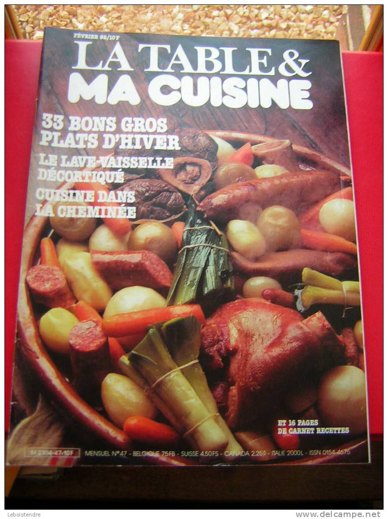 REVUE : LA TABLE & MA CUISINE-FEVRIER 1982 -N° 47 - Cooking & Wines