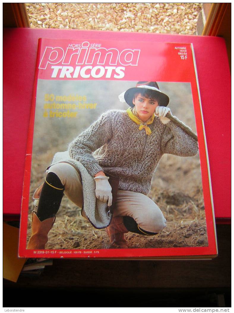 REVUE : HORS SERIE PRIMA TRICOTS AUTOMNE HIVER 1983/84- 50 MODELES AUTOMNE HIVER A TRICOTER - Fashion