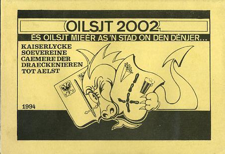 Aalst - Oilsjt 2002 - Ès Oilsjt Mieér As 'n Stad On Den Dénjer... - Antiguos