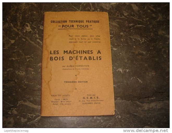 Les Machines A Bois D'établis. Revue Technique Années 1950. ENVOI GRATUIT !  Menuiserie - Herramientas Antiguas