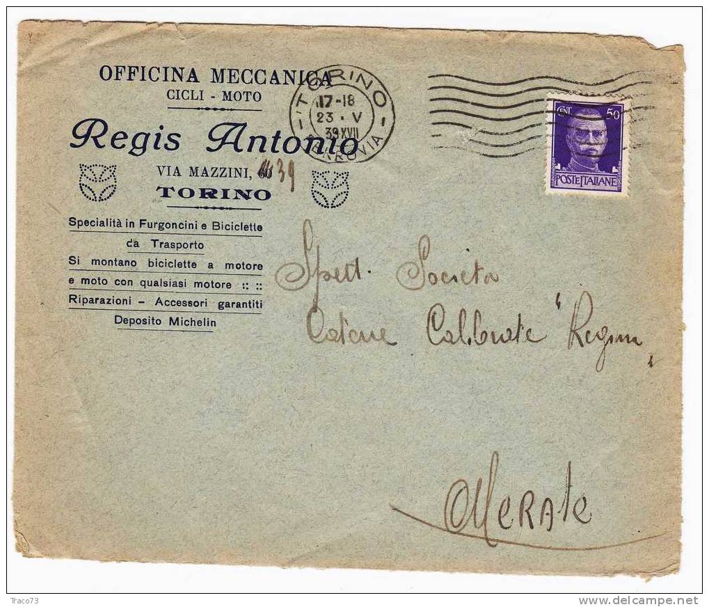 Torino  /  Merate  - Cover / Lettera  Pubblicitaria "Regis Antonio - Officina Meccanica " -  Cent. 50 (23.5.1939) - Reklame