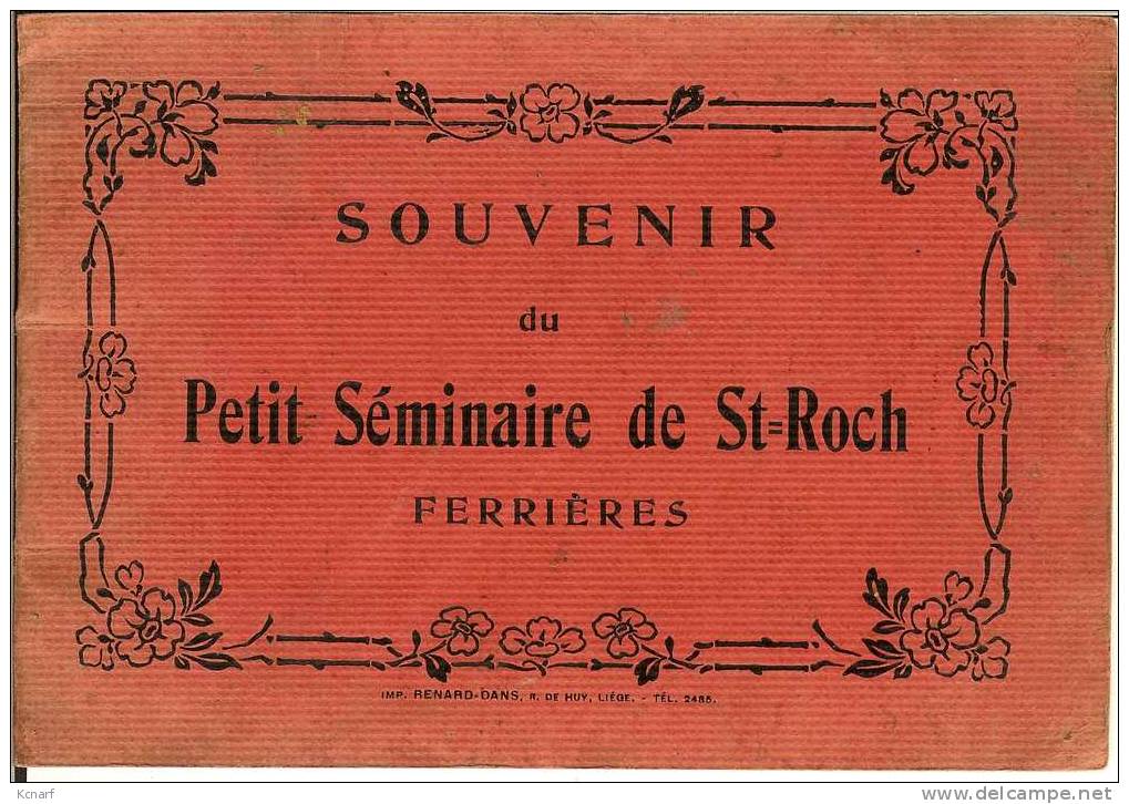 Petit Livre ( 8 Pages Format 16 Cm / 11 Cm ) SOUVENIR Du PETIT Séminaire De St-Roch FERRIERES ( Noir & Blanc ) RR - Belgique