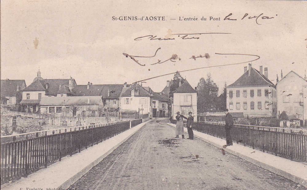 1e - 73 - Saint-Genix-d´Aoste - Savoie - L´Entrée Du Pont - F. Vialatte - Autres & Non Classés