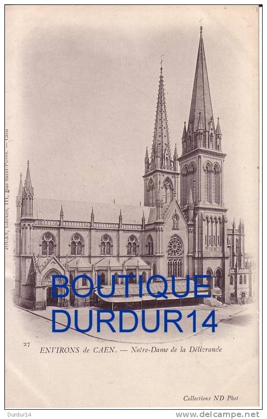 LA DÉLIVRANDE ( Calvados  )  Notre-Dame...( Carte Précurseur...) - La Delivrande