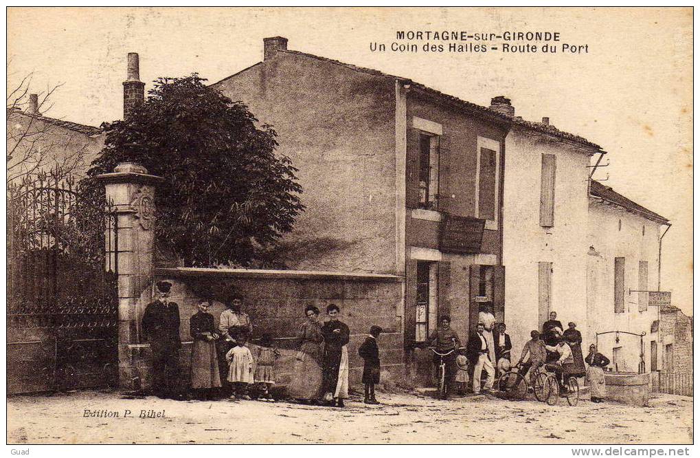 MORTAGNE SUR GIRONDE - UN COIN DES HALLES - ROUTE DU PORT - Autres & Non Classés