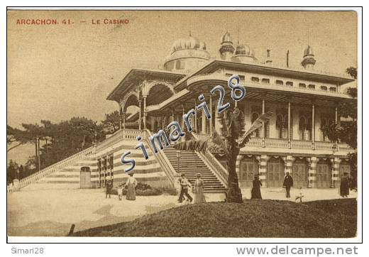 ARCACHON - N°41 - LE CASINO - Arcachon